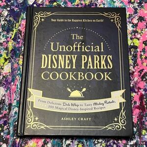 The Unofficial Disney Parks Cookbook